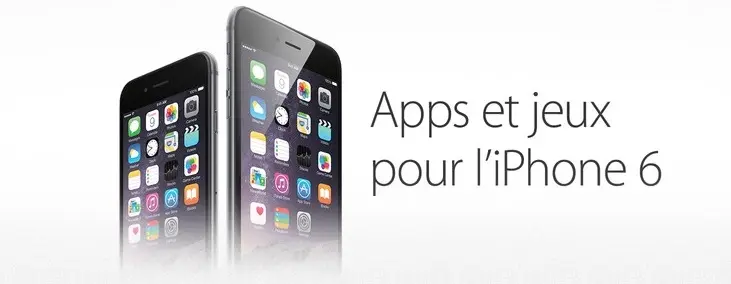 Une catégorie réservée à l'iPhone 6 est disponible sur l'App Store