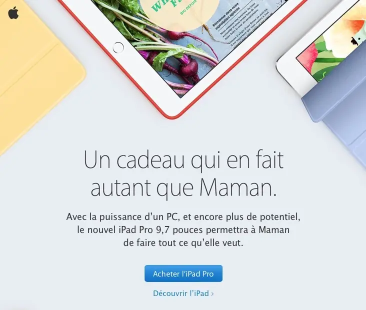 Selon Apple, l'iPad Pro "permet à maman de faire tout ce qu'elle veut"