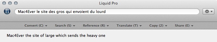 Liquid Pro : traduire, convertir, chercher en quelques touches, gratos sur Mac