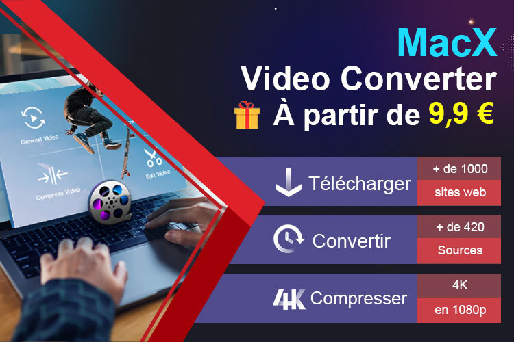 Bon plan : MacX Video Converter Pro (conversion de films 1080p/4k) ! dès 9,90€ (-58%)