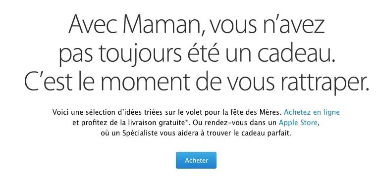 Apple : "Avec maman, vous n'avez pas toujours été un cadeau" - Sympa :-/