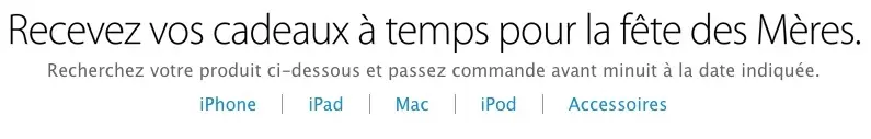 Fête des mères : l'Apple Store vous rappelle qu'il faut penser à commander rapidement