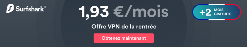 Illustration : Bon plan VPN : 82% de réduction (1,93€/mois) et 2 mois gratuits avec Surfshark VPN !