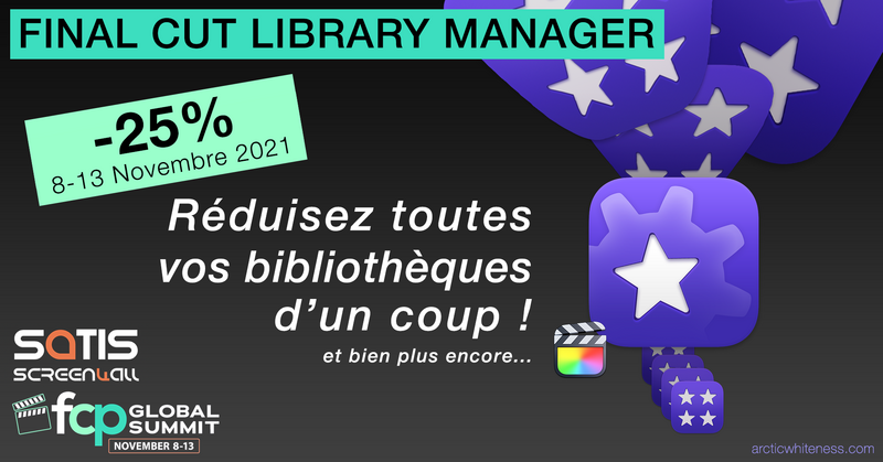 Illustration : Bon plan vidéo : Final Cut Library Manager à -25% pour le FCP Global Summit et le SATIS !