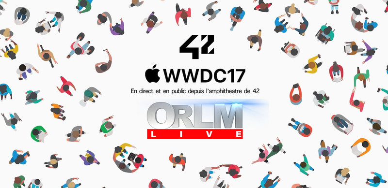 Illustration : WWDC : ORLM en live pour la keynote depuis l'Ecole 42 (réservez vos places !)
