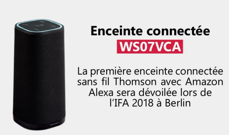 Thomson annonce une enceinte connectée sans fil dotée d'Alexa