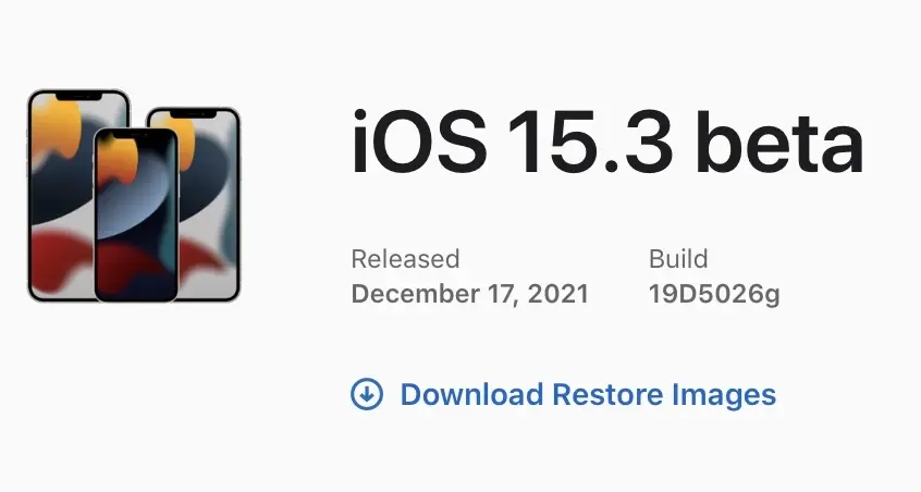 iOS 15.3 Beta disponible pour les développeurs