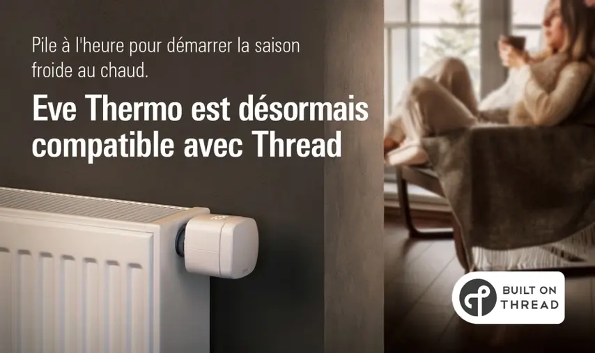 L'Eve Thermo est désormais compatible avec Thread (+promos)