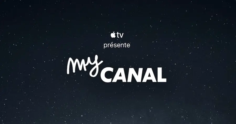 L'application MyCanal est disponible sur Apple TV en Suisse (et déjà prête pour iOS 11)