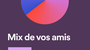 Spotify propose une liste de lecture basée sur ce qu'écoutent vos amis