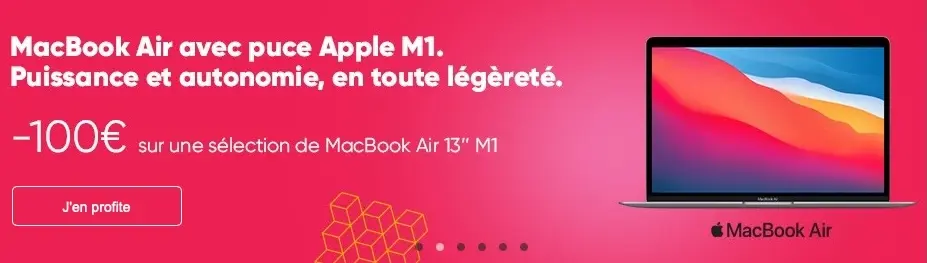 Soldes : 20€ dès 150€ d'achat à la Fnac, 100€ de réduction sur les MacBook Air M1