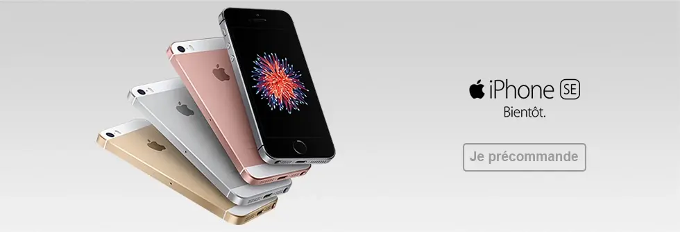 L'iPhone SE et l'iPad Pro 9,7'' sont disponibles en précommande chez Darty