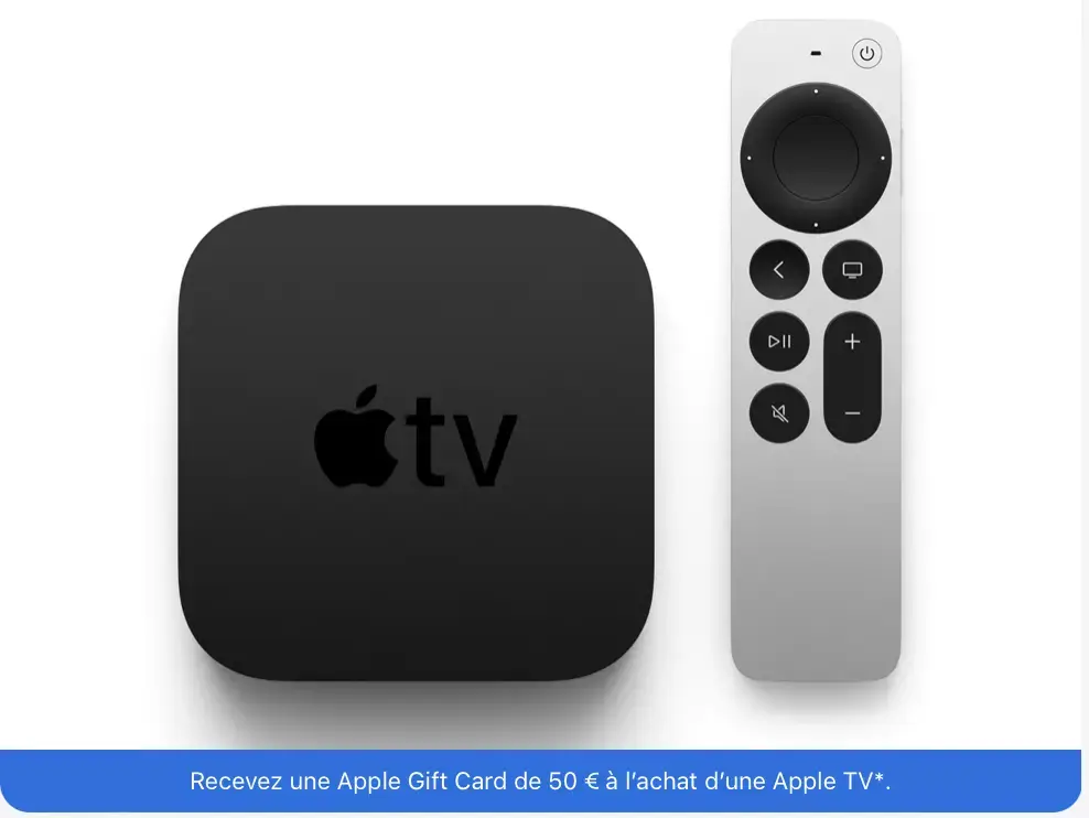 L'Apple Store propose une carte cadeau de 50 euros pour l'achat d'une Apple TV 4K (jusqu'au 15 août)