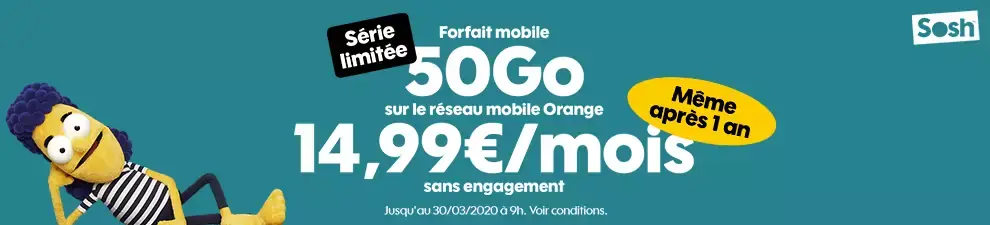 Un nouveau forfait Sosh 14,99€/50Go sans durée limitée